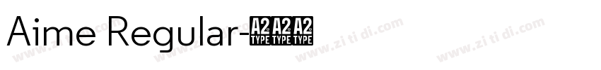 Aime Regular字体转换